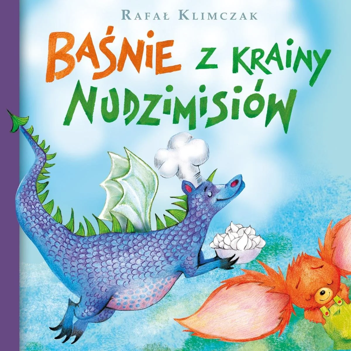 Baśnie z krainy Nudzimisiów